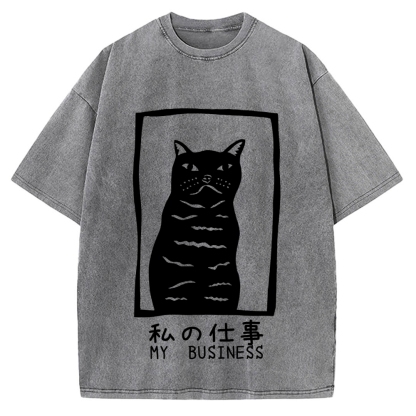 My Business Funny Cat Vintage Washed T-shirt