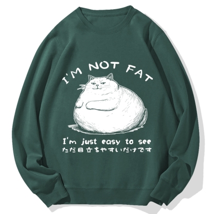 Funny Cat Fat Just Easy To See Cotton Sweatshirt