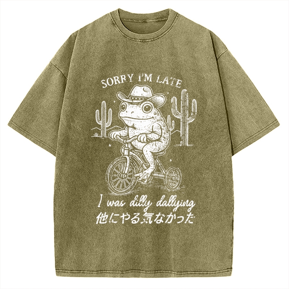 Sorry I'm Late I Was Dilly Dallying Vintage Washed T-shirt