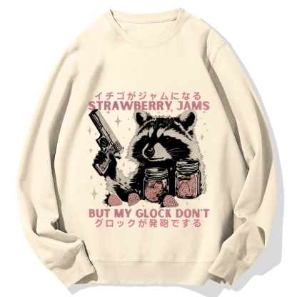 Strawberry Jams But My Glock Don't Raccoon Cotton Sweatshirt