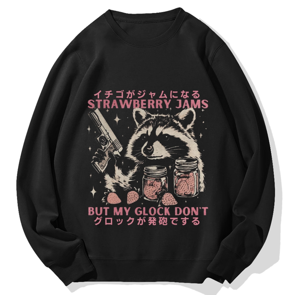 Strawberry Jams But My Glock Don't Raccoon Cotton Sweatshirt