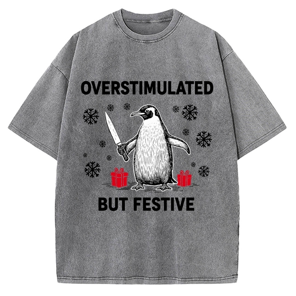 Overstimulated but Festive Christmas Vintage Washed T-shirt