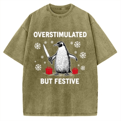 Overstimulated but Festive Christmas Vintage Washed T-shirt