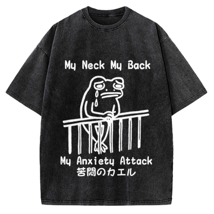 Melancholy frog Japanese my neck my back my anxiety attack Vintage Washed T-shirt