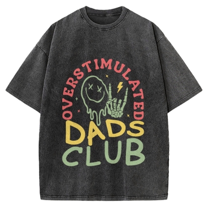 Overstimulated Dads Club Vintage Washed T-shirt