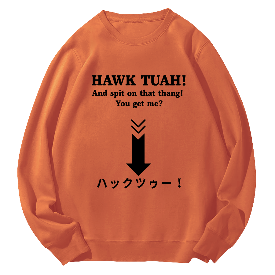 Hawk Tuah Japanese  Round Neck Sweatshirt-Zazasy