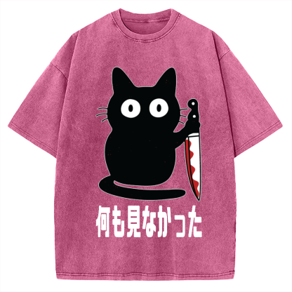 You saw nothing Killer cat Vintage Washed T-shirt