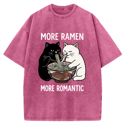 Two Cats Are Eating Ramen More Ramen More Ramantic Vintage Washed T-shirt