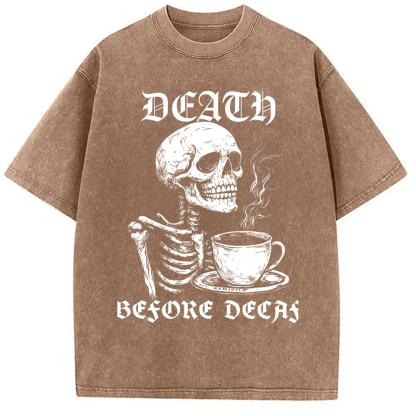 Tokyo-Assassin Death Before Decaf Skeleton Coffee Washed T-Shirt-Tokyo Assassin