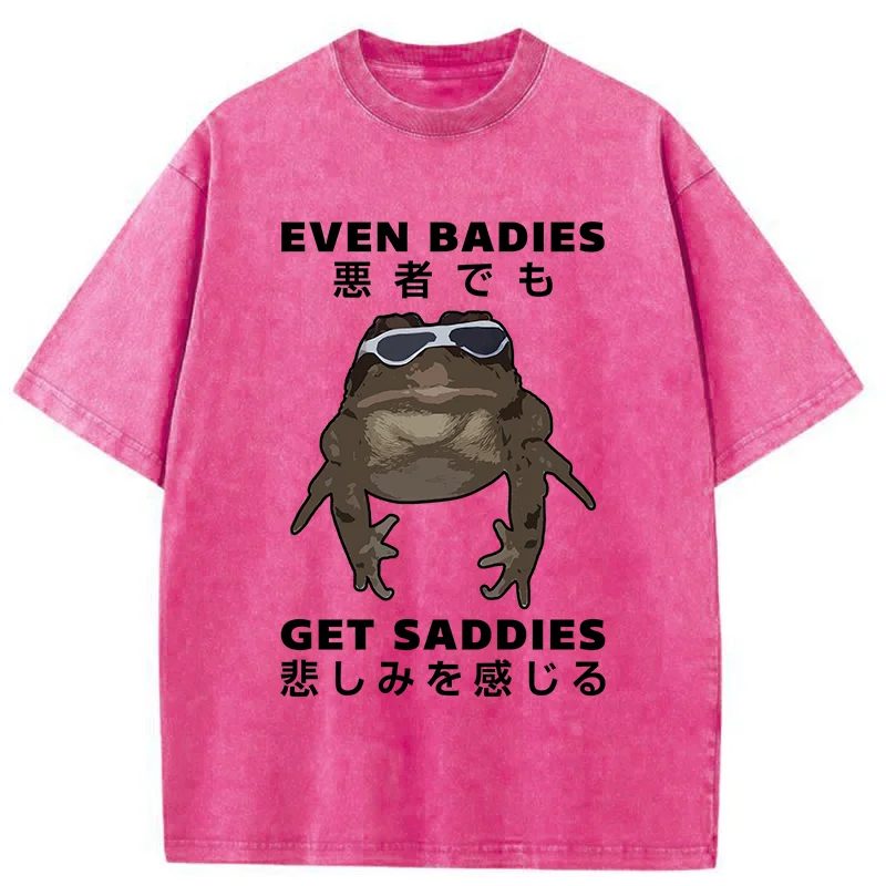 Tokyo-Assassin Even Baddies Get Saddies Washed T-Shirt-Tokyo-Assassin