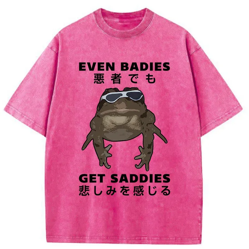 Tokyo-Assassin Even Baddies Get Saddies Washed T-Shirt-Tokyo-Assassin