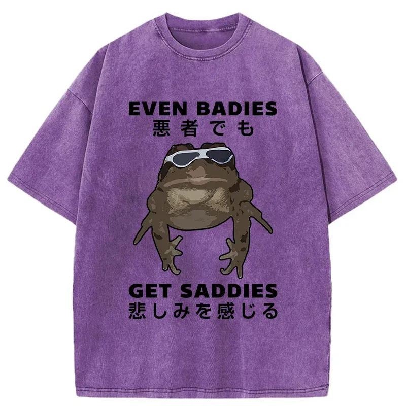 Tokyo-Assassin Even Baddies Get Saddies Washed T-Shirt-Tokyo-Assassin