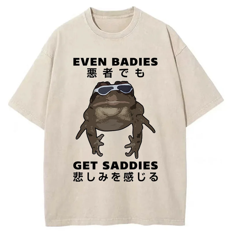 Tokyo-Assassin Even Baddies Get Saddies Washed T-Shirt-Tokyo-Assassin