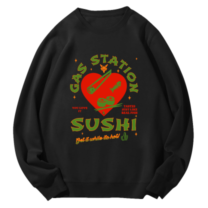 I like Sushi, Japanese Style Round Neck Sweatshirt-Zazasy