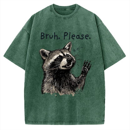 Bruh Please Funny Raccoon Vintage Washed T-shirt