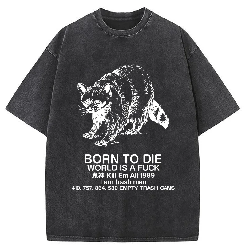 Tokyo-Assassin Born To Die World Is A Fuck Washed T-Shirt-Tokyo-Assassin
