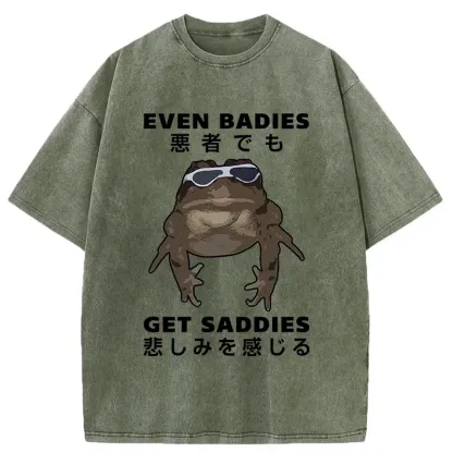 Tokyo-Assassin Even Baddies Get Saddies Washed T-Shirt-Tokyo-Assassin