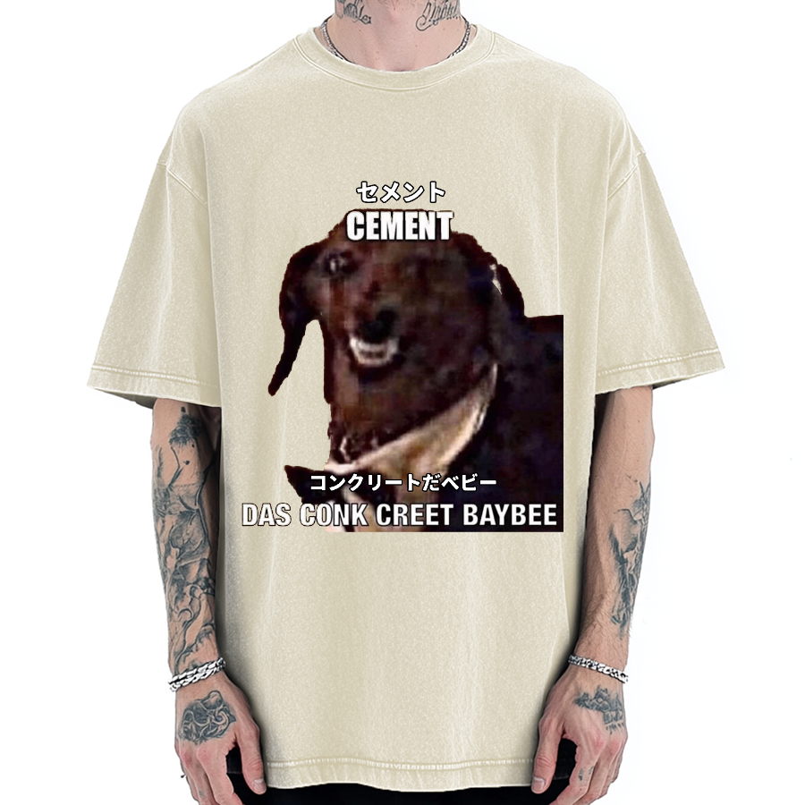 Cement Das Conk Creet Baybee Dog meme Vintage Washed T-shirt