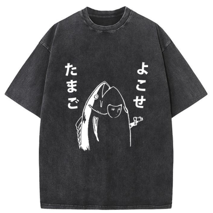 Tokyo-Assassin Give Me Egg Japanese Fish Washed T-Shirt-Tokyo-Assassin