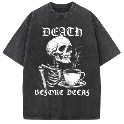 Tokyo-Assassin Death Before Decaf Skeleton Coffee Washed T-Shirt-Tokyo Assassin