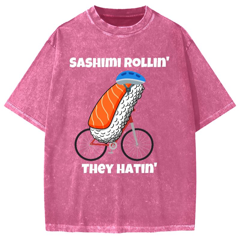 Sashimi Rollin' They Hatin' Vintage Washed T-shirt