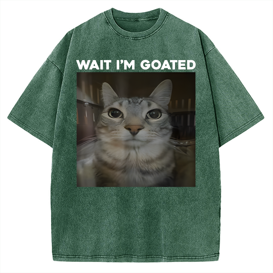 Wait I'm Goated Cat Humor Meme Vintage Washed T-shirt