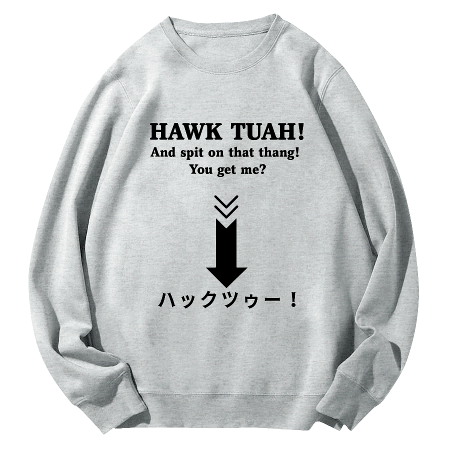 Hawk Tuah Japanese  Round Neck Sweatshirt-Zazasy