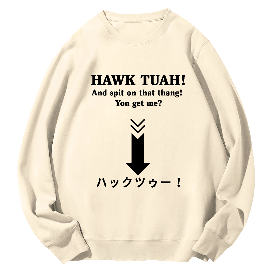 Hawk Tuah Japanese  Round Neck Sweatshirt-Zazasy