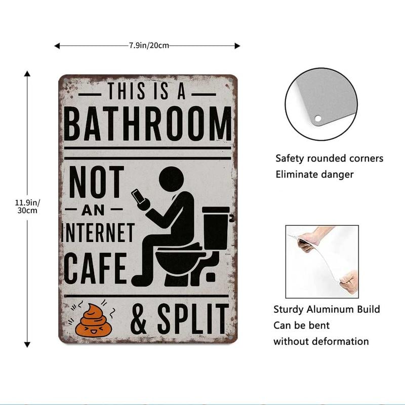 Funny "Not An Internet Cafe" Metal Bathroom Sign 🚽