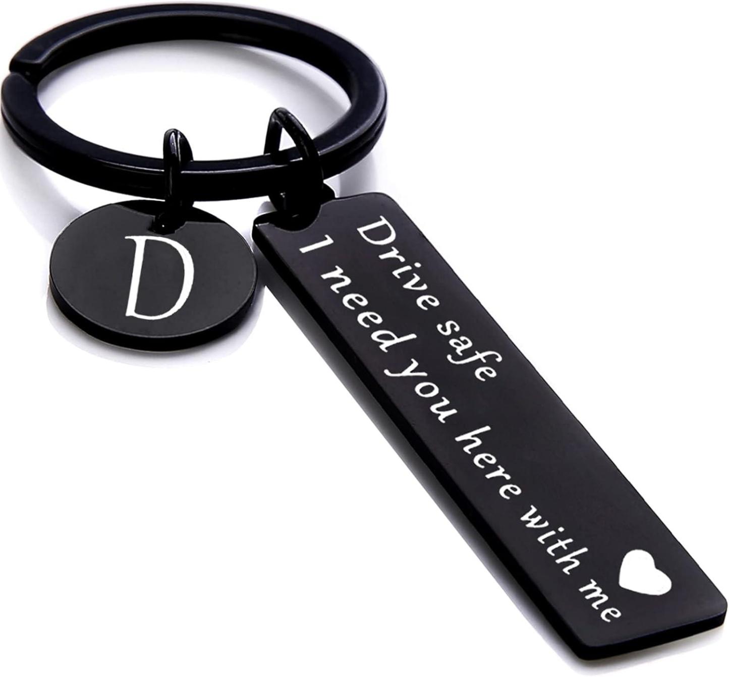 Drive safe keychain for boyfriend, 26 Letter Keychain, I Need You Here with me - aiprintlab