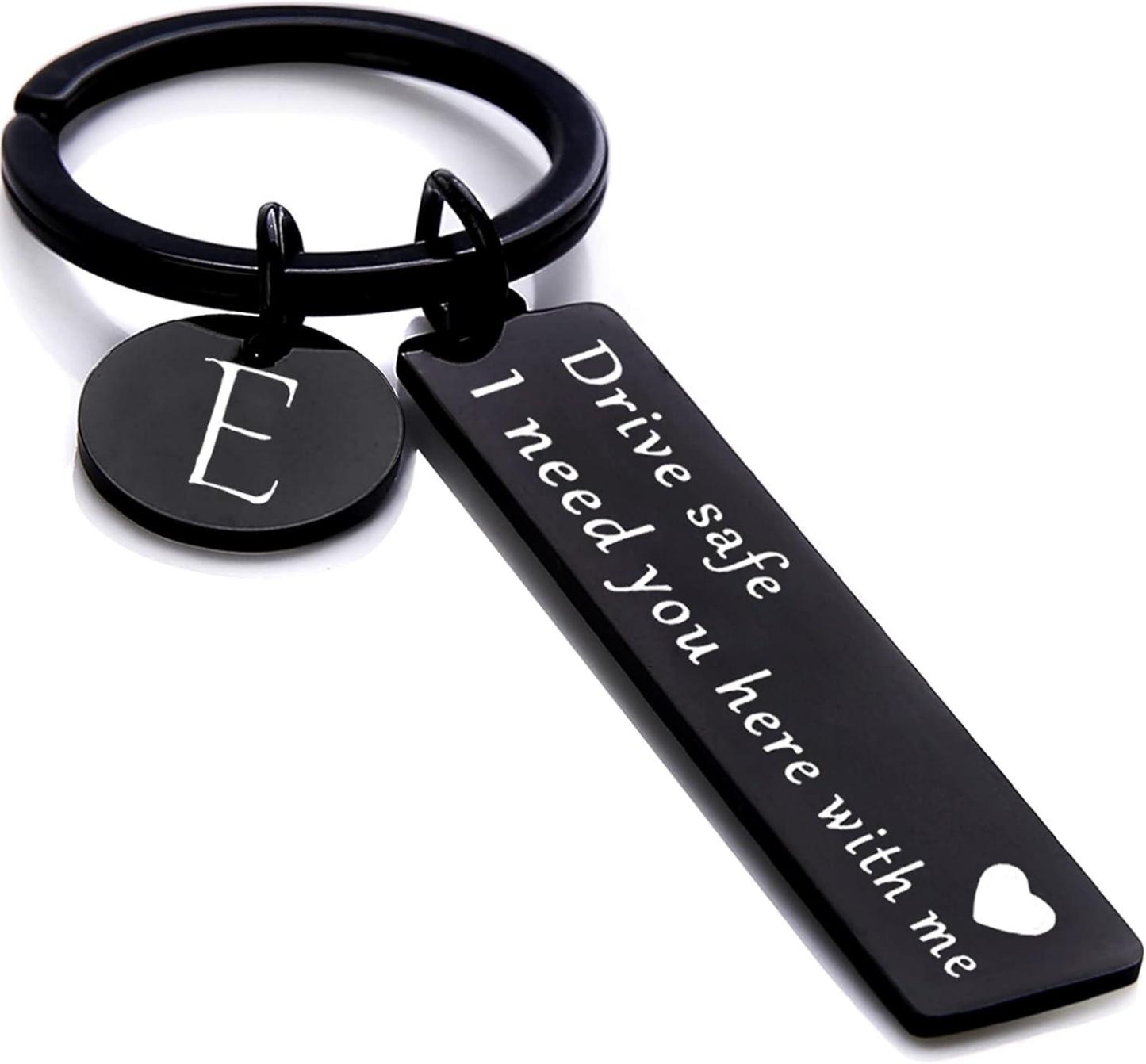 Drive safe keychain for boyfriend, 26 Letter Keychain, I Need You Here with me - aiprintlab