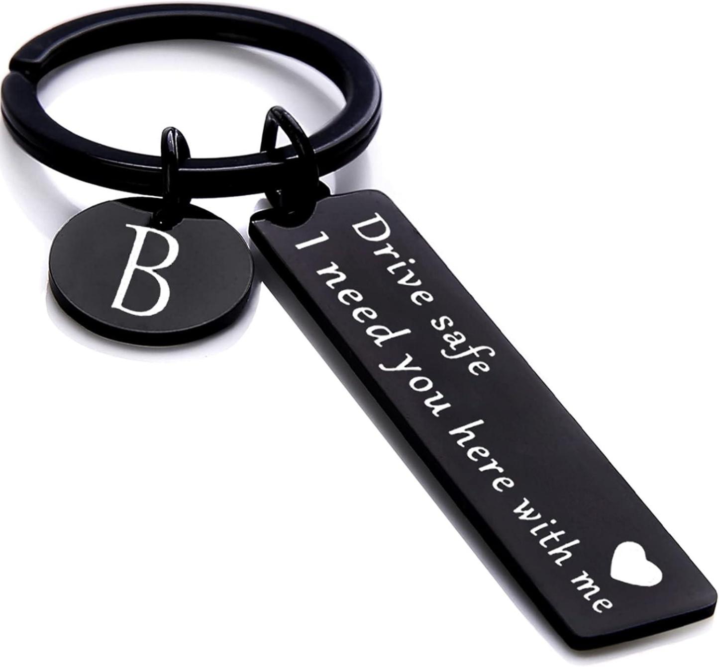Drive safe keychain for boyfriend, 26 Letter Keychain, I Need You Here with me - aiprintlab
