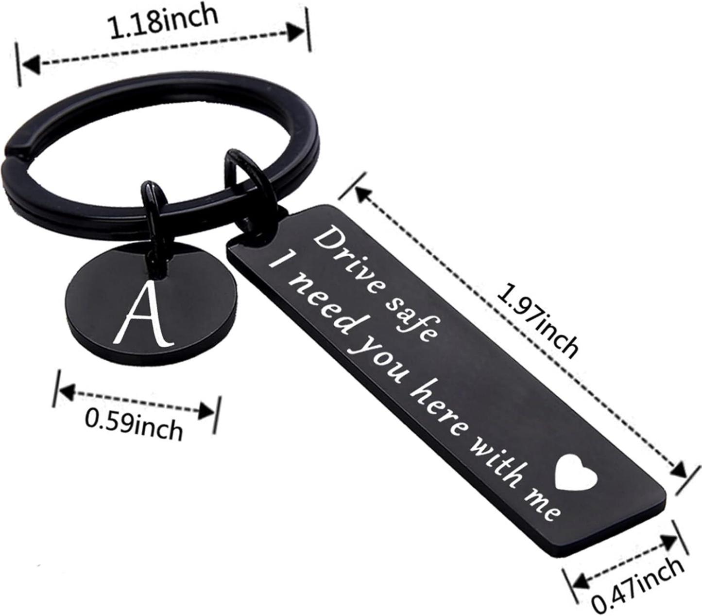 Drive safe keychain for boyfriend, 26 Letter Keychain, I Need You Here with me - aiprintlab