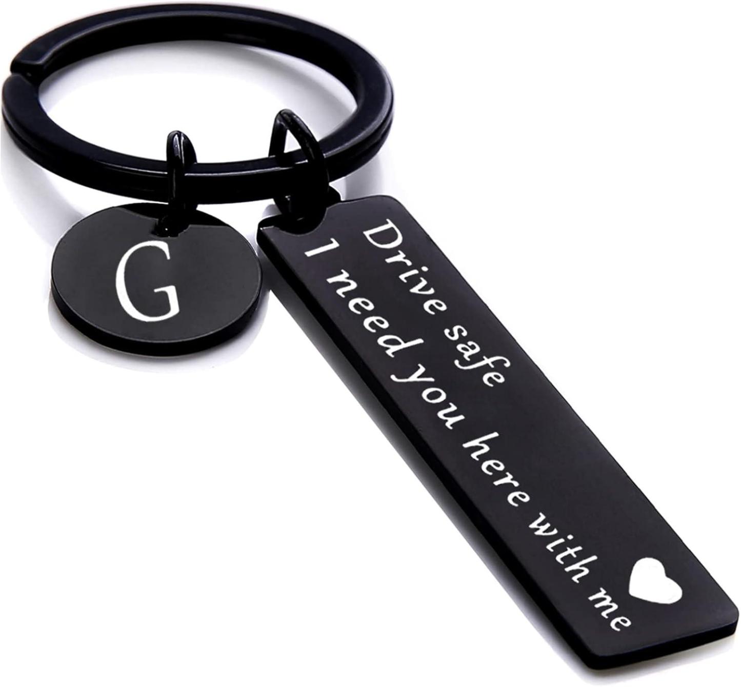 Drive safe keychain for boyfriend, 26 Letter Keychain, I Need You Here with me - aiprintlab