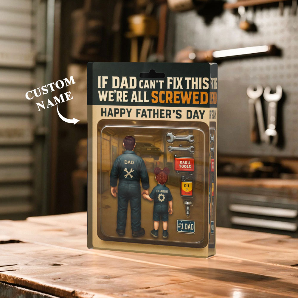 If Dad Can't Fix This We're All Screwed Mechanic Handy Man – Custom Figure Personalized Acrylic Block Plaque, Father's Day Gift for Dad or Husband