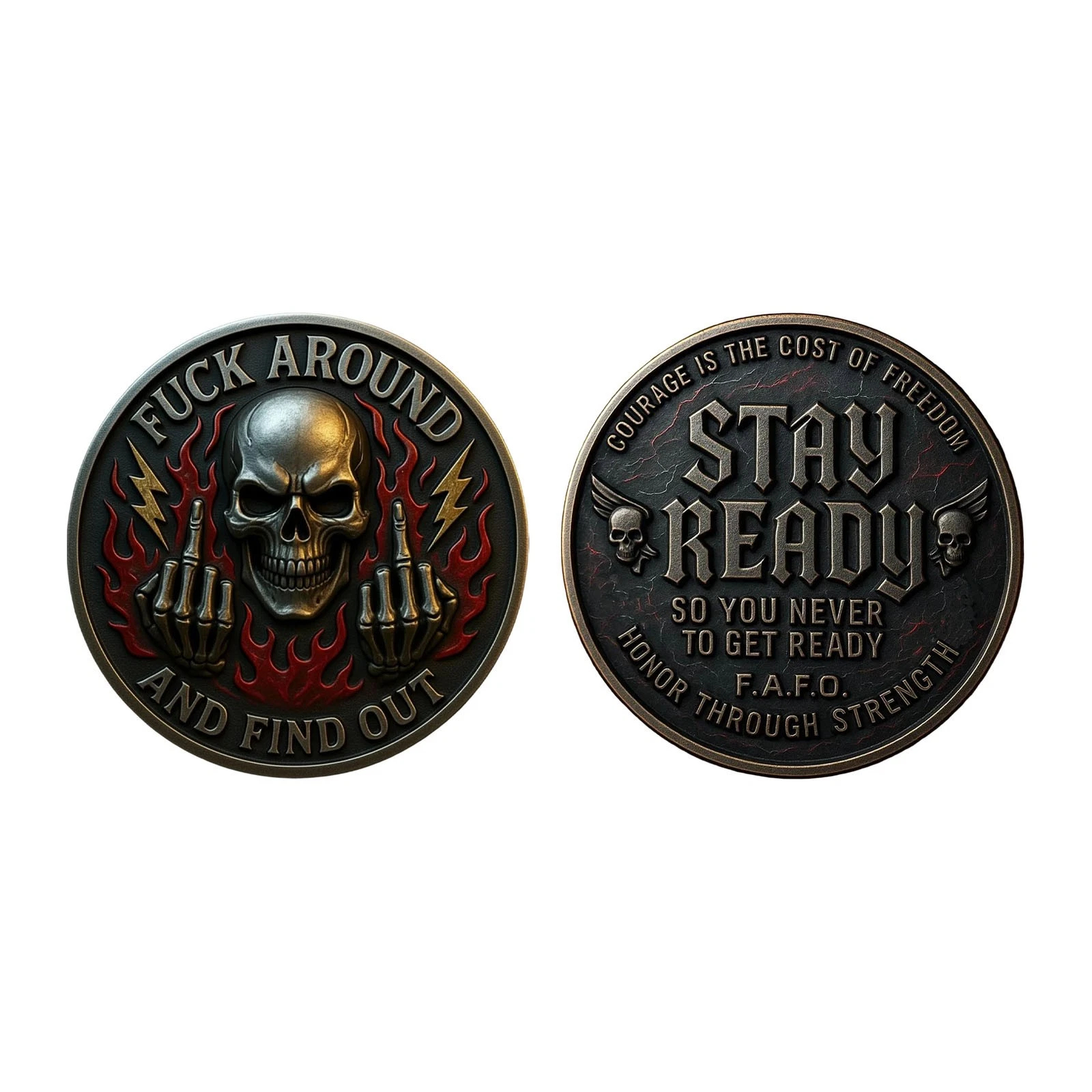 FAFO Challenge Coin:Stay Ready So You NeverHave't Get Ready F Around & Find OUT
