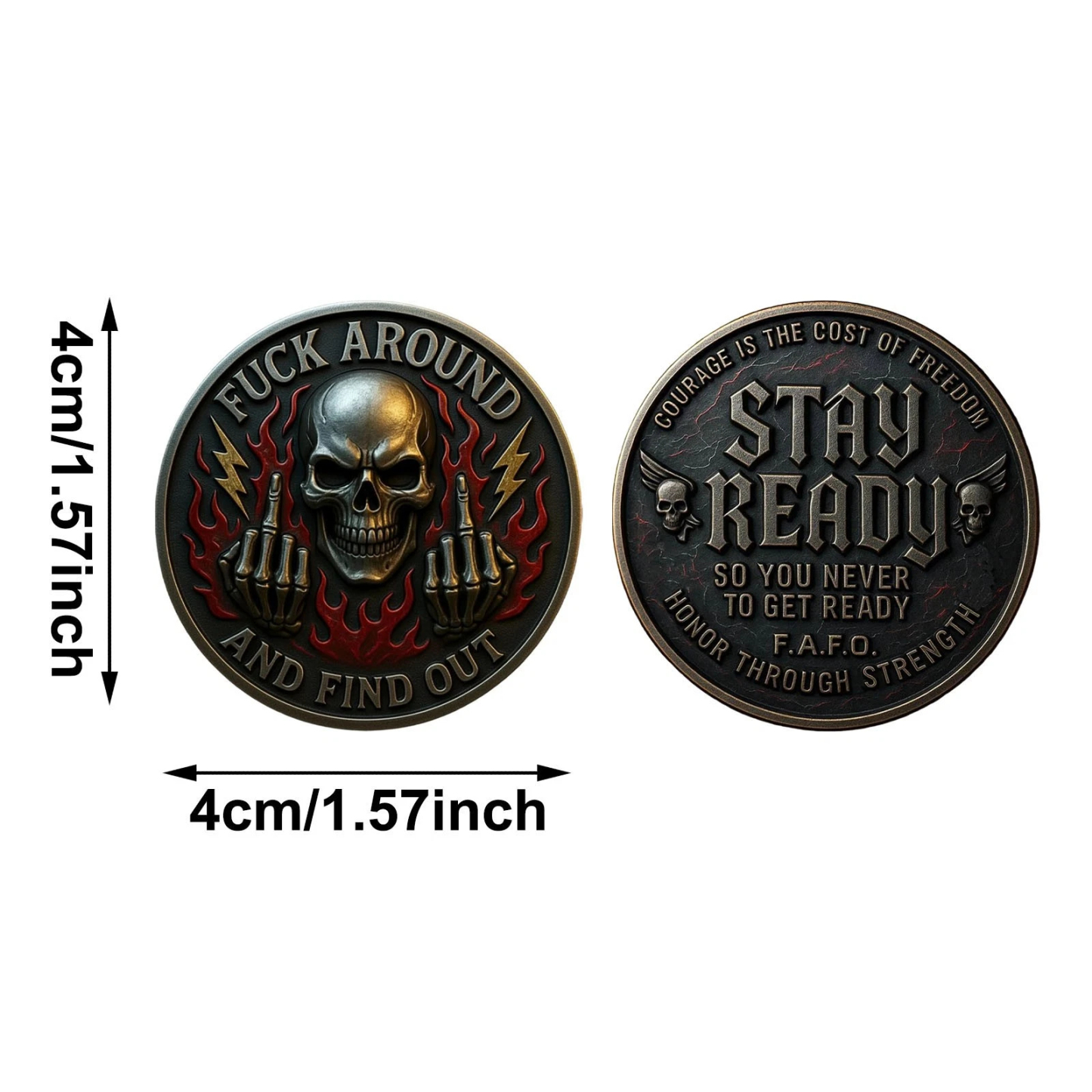 FAFO Challenge Coin:Stay Ready So You NeverHave't Get Ready F Around & Find OUT