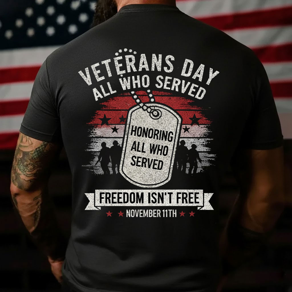 Honoring All Who Served – Military Appreciation Shirt
