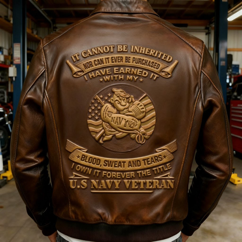 “Earned With Blood, Sweat and Tears” U.S. Navy Veteran Jacket