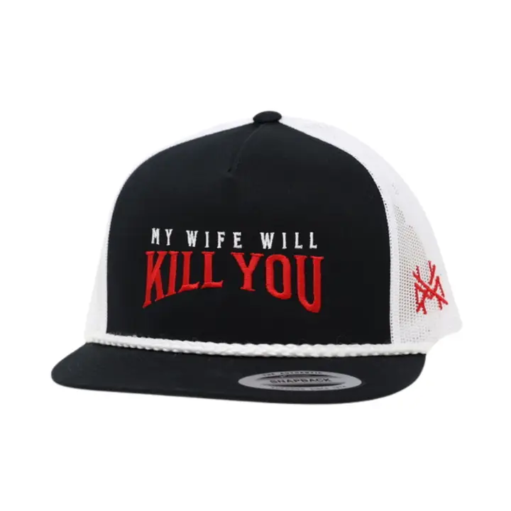 My Wife Will Kill You Trucker Cap