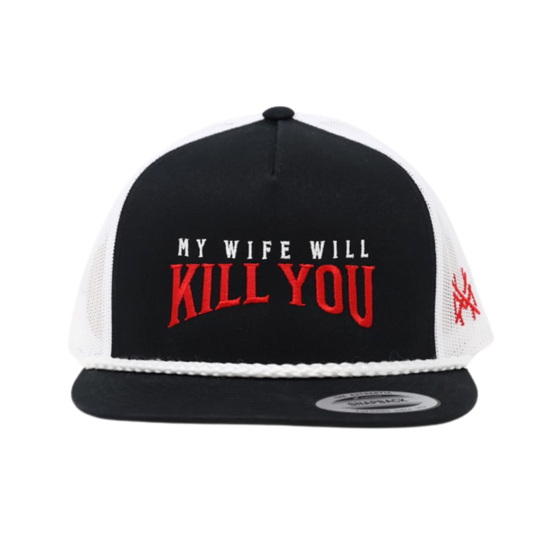 My Wife Will Kill You Trucker Cap