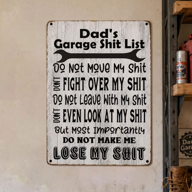 Dad’s Garage Shit List Metal Sign