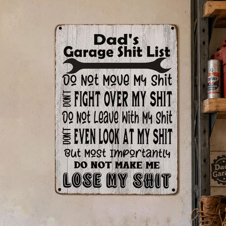 Dad’s Garage Shit List Metal Sign