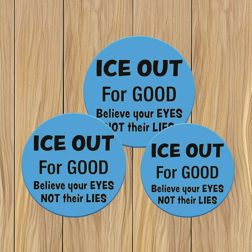 Ice Out for Good Pin Button