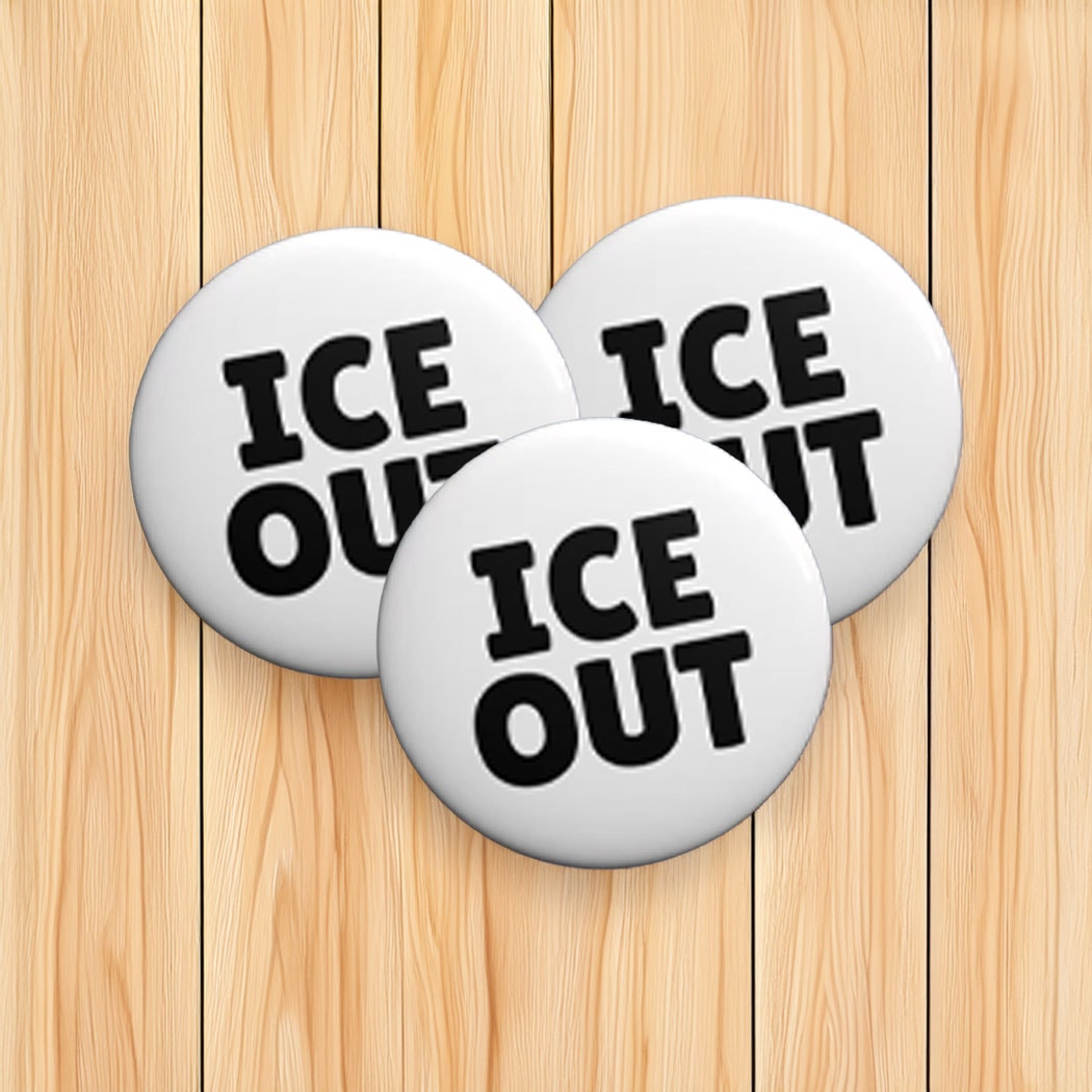 Be Good Pin, Ice Out Pin Buttons