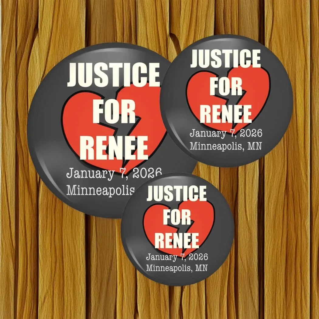 Large Justice for Renee Nicole Good Button