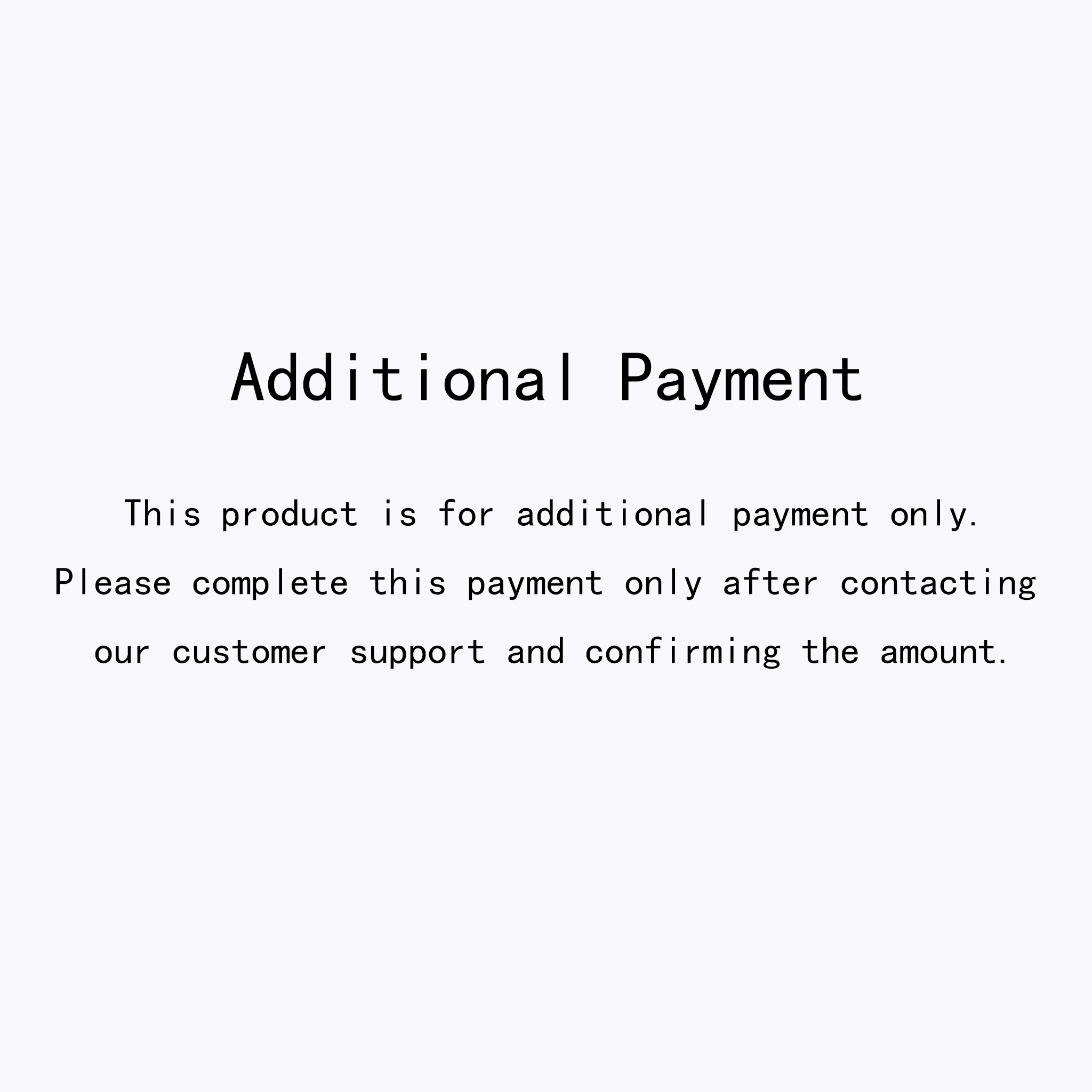 Additional Payment for Order Adjustment