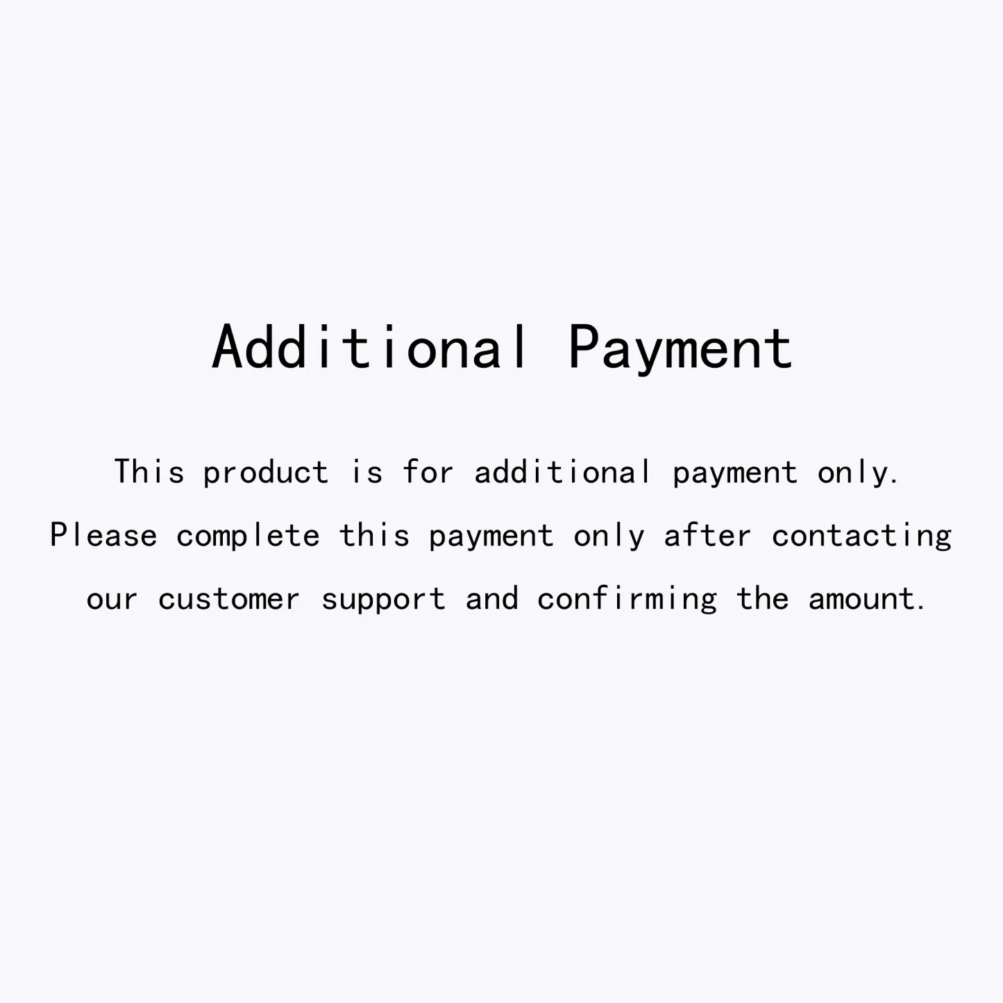 Additional Payment for Order Adjustment
