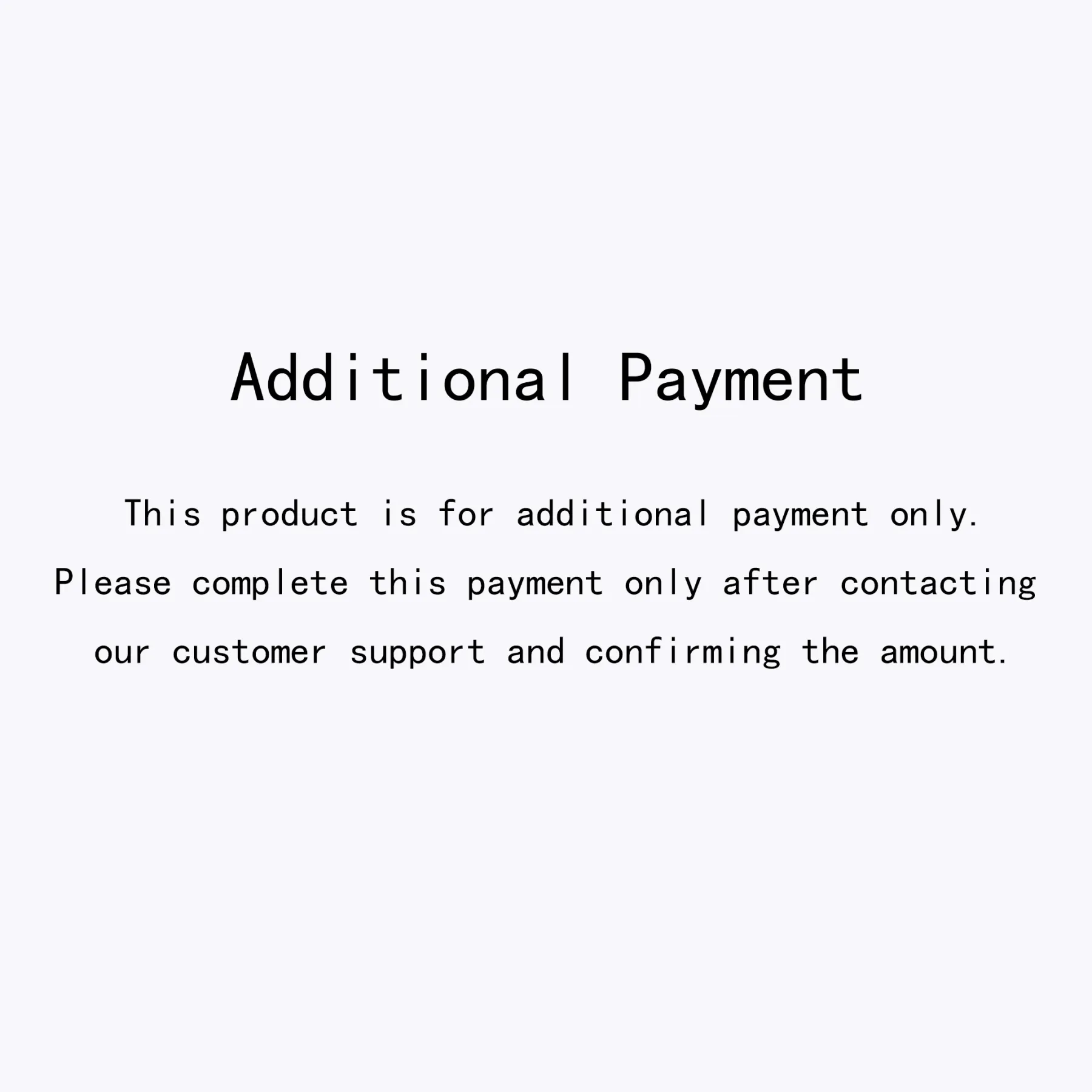 Additional Payment for Order Adjustment