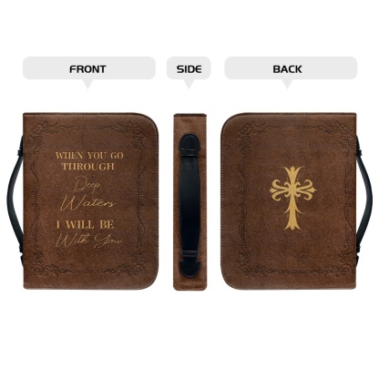 Standard & Medium Bible Cover - Engraved When You Go Through Deep Waters I Will Be with You (Isaiah 43:2) 